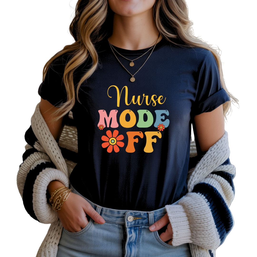Nurse Mode Off – Retro Vintage T-Shirt